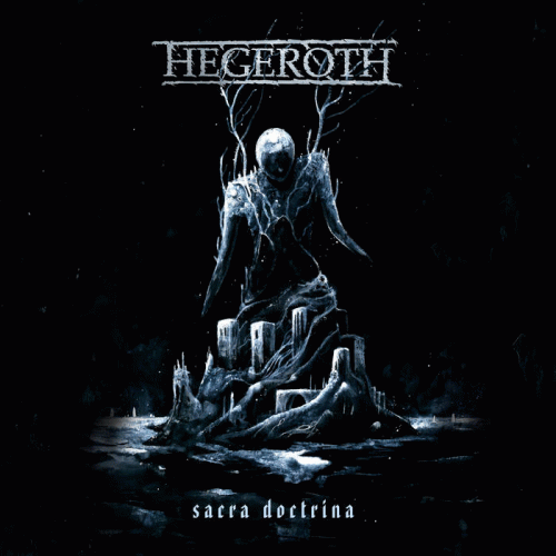 Hegeroth : Sacra Doctrina Hegeroth : Sacra Doctrina